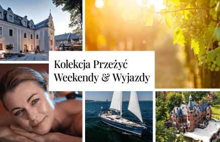 Kolekcja Przeżyć Weekendy & Wyjazdy