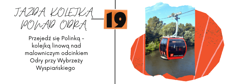 Atrakcje Wrocławia - Kolejka linowa Polinka