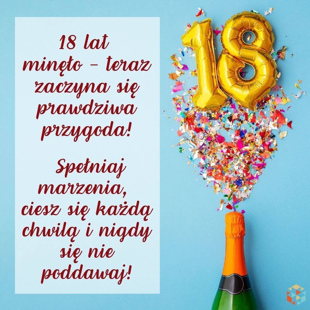 Kr&oacute;tkie życzenia na 18 urodziny &mdash; gotowy obrazek do wysłania na SMS i Messenger