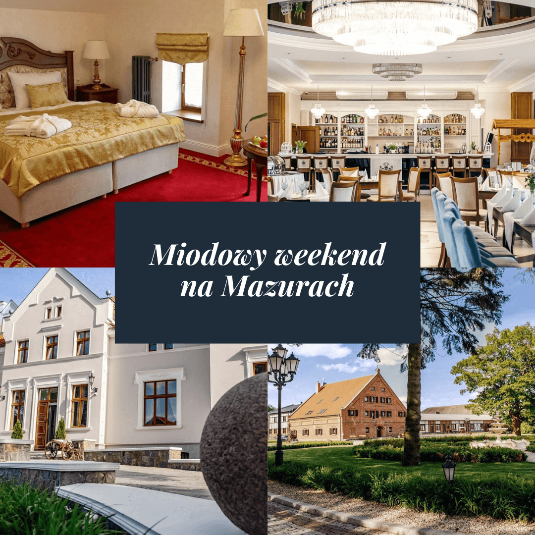 Miodowy weekend we Dwoje na Mazurach