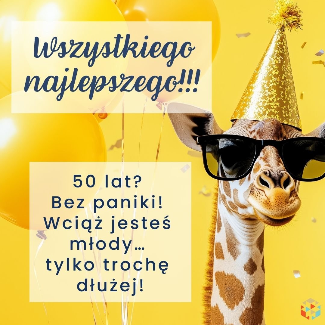 Humorystyczne życzenia na 50 urodziny
