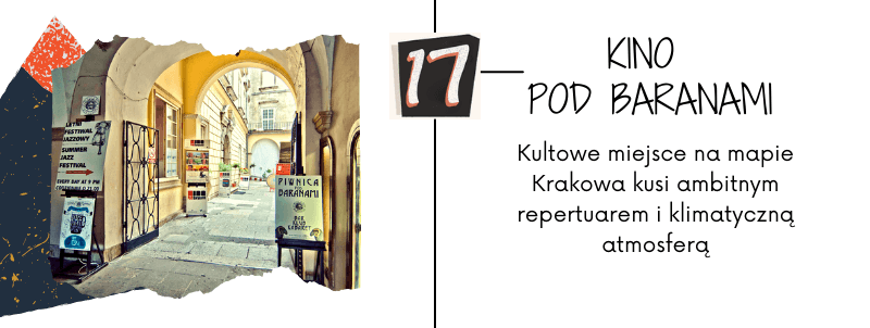 Słynne miejsca Krakowa - Kino pod Baranami